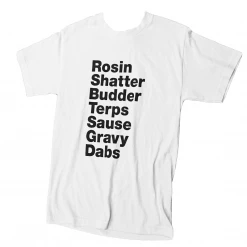 On-Green Clothing Rosin Dabs T-Shirt