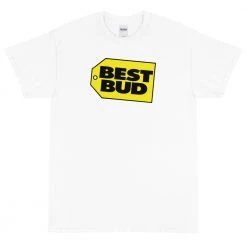 WEEDY CLOTHING Best Bud T-Shirt
