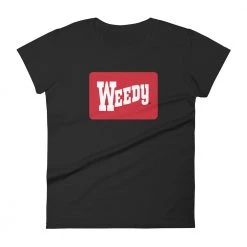 WEEDY CLOTHING Weedy T-Shirt - Woman's