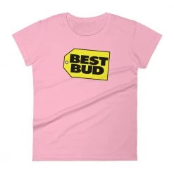 WEEDY CLOTHING Best Bud T-Shirt - Women's
