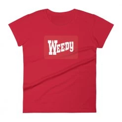 WEEDY CLOTHING Weedy T-Shirt - Woman's 16 WEEDY CLOTHING Weedy T-Shirt - Woman's