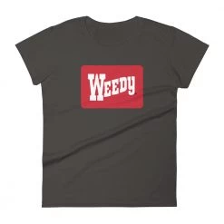 WEEDY CLOTHING Weedy T-Shirt - Woman's 17 WEEDY CLOTHING Weedy T-Shirt - Woman's